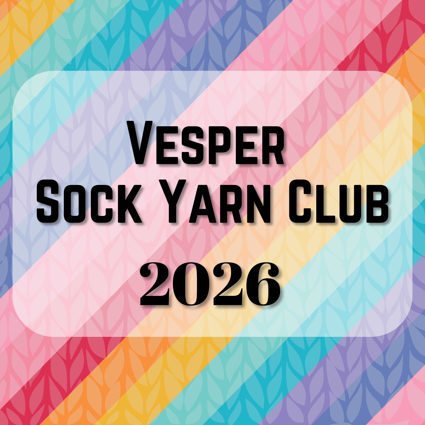 Vesper Sock Yarn Club 2026