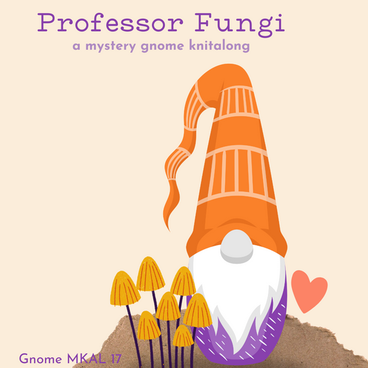 Gnome MKAL 17- Professer Fungi!